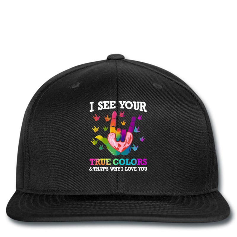 Autism Autistic American Sign Language Autism Awareness I See Your Tru Printed hat by circularflap | Artistshot