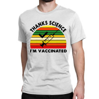 Thanks Science I'm Vaccinated Vintage Retro Classic T-shirt | Artistshot