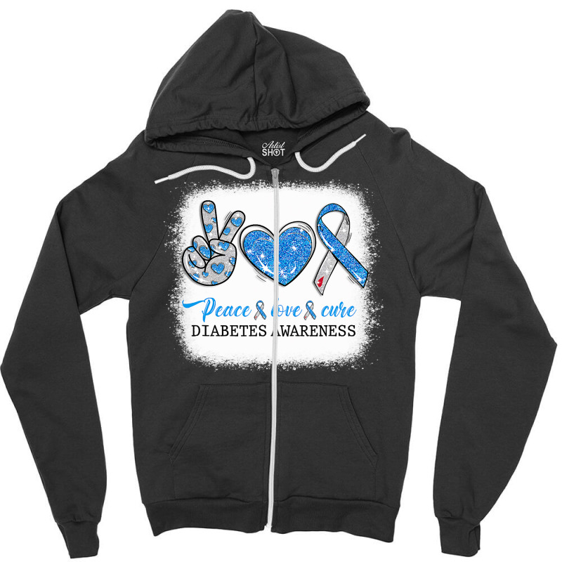 Diabetes Diabetic Bleached Peace Love Cure Diabetes T1d Awareness Surv Zipper Hoodie by circularflap | Artistshot