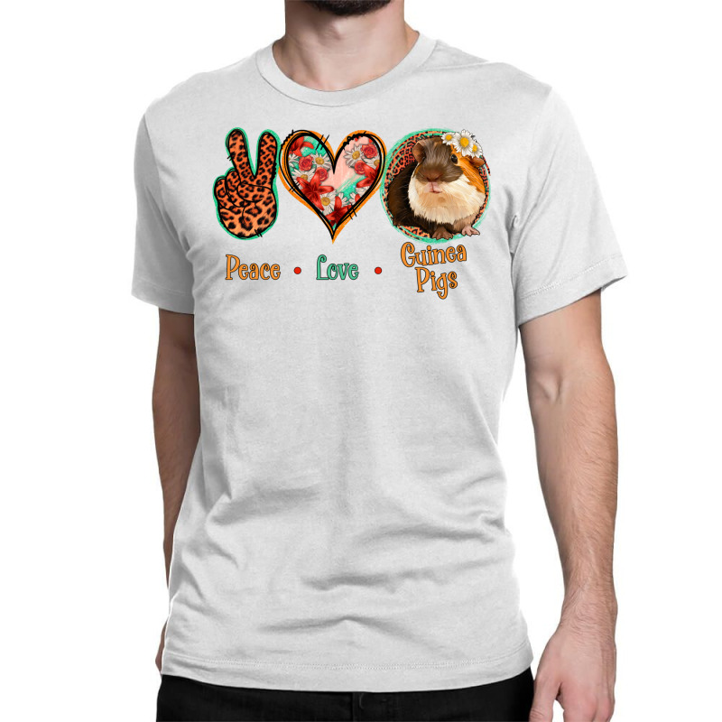 Peace Love Guinea Pigs Classic T-shirt | Artistshot