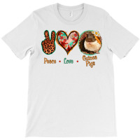 Peace Love Guinea Pigs T-shirt | Artistshot