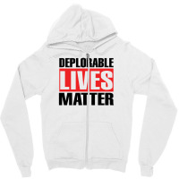 Deplorable Lives Matter Zipper Hoodie | Artistshot