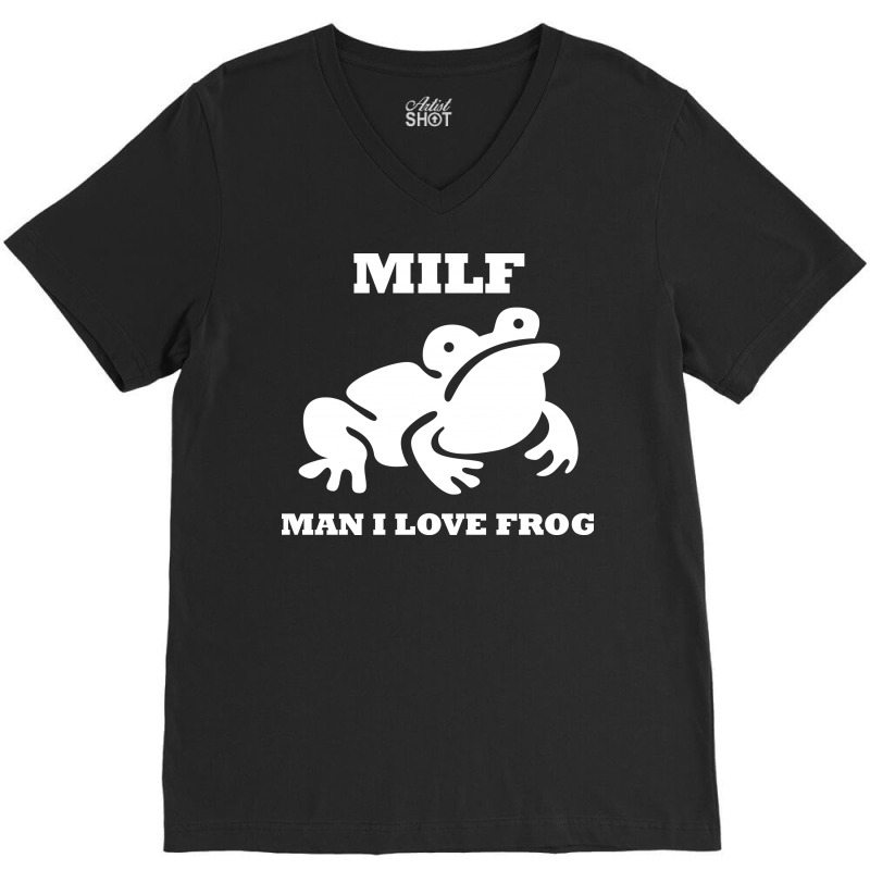 Man I Love Frog V-neck Tee | Artistshot