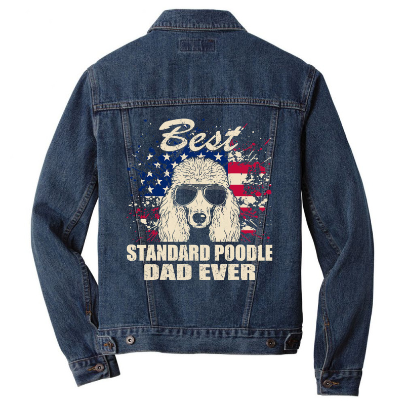 Poodle Lover Dog Best Standard Poodle Dad Ever American Flag Vintage 1 Men Denim Jacket by circularflap | Artistshot