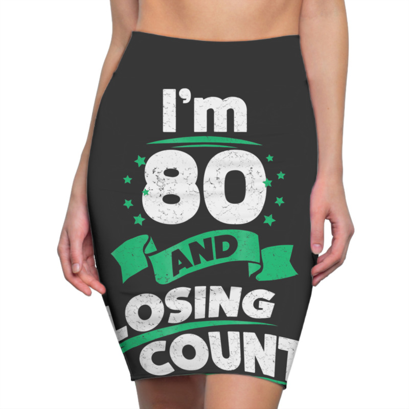 80th Birthday Gift Idea For Dad Funny 80 Years T Shirt Pencil Skirts | Artistshot