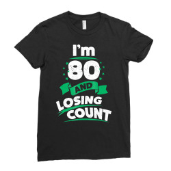80th birthday gift idea for dad funny 80 years t shirt Ladies Fitted T-Shirt | Artistshot