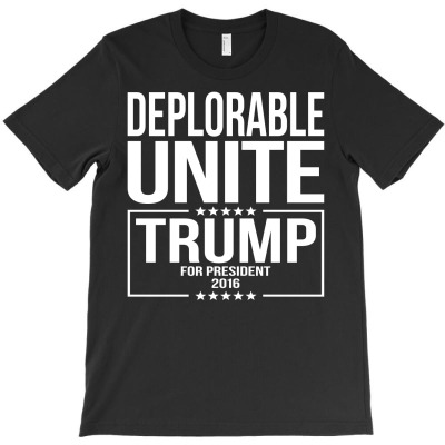 Deplorable Unite Trump For President 2016 T-shirt Designed By Gringo