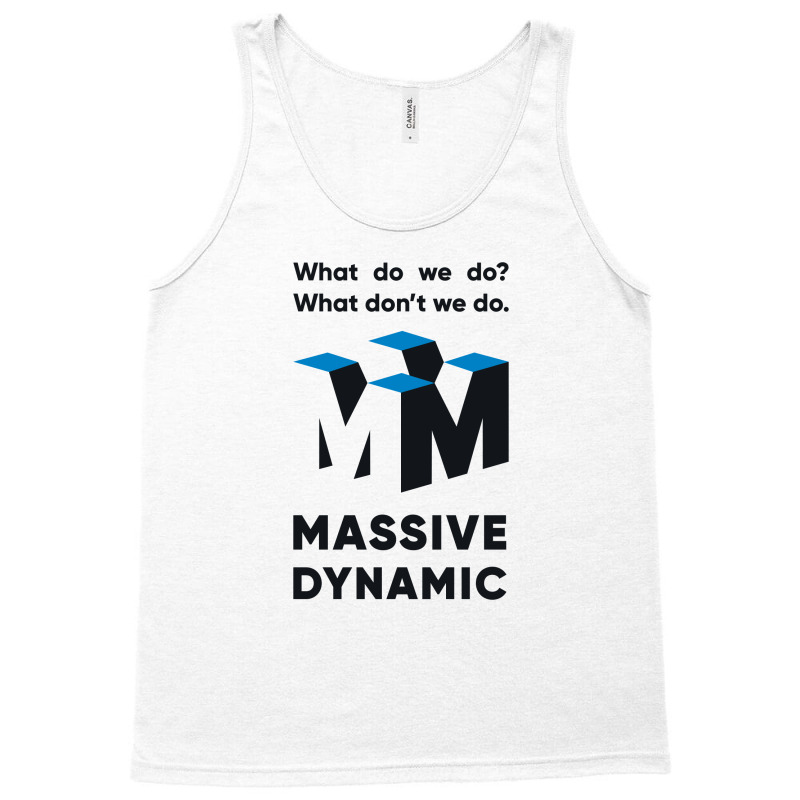 Massive Dynamic Ad From The Fringe Tank Top | Artistshot