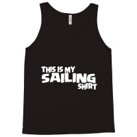 This Is My Sailing Tank Top | Artistshot