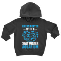 Saltwater Aquarium & Fishkeeping Gifts T Shirt Toddler Hoodie | Artistshot