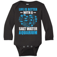 Saltwater Aquarium & Fishkeeping Gifts T Shirt Long Sleeve Baby Bodysuit | Artistshot