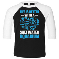 Saltwater Aquarium & Fishkeeping Gifts T Shirt Toddler 3/4 Sleeve Tee | Artistshot