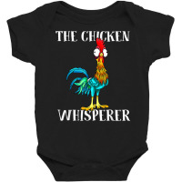 The Chicken Whisperer Shirt T Shirt Baby Bodysuit | Artistshot