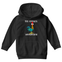 The Chicken Whisperer Shirt T Shirt Youth Hoodie | Artistshot