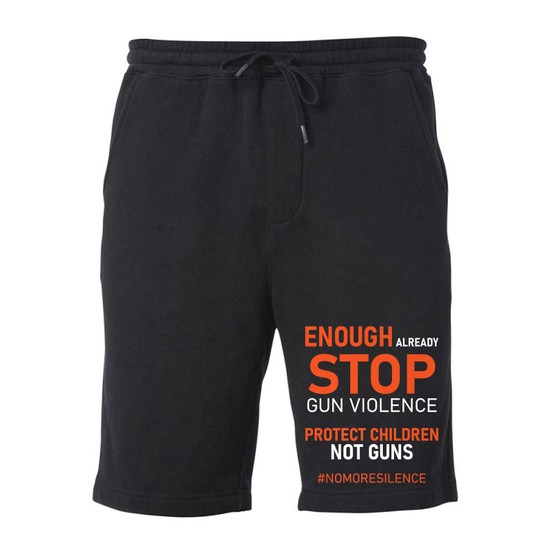 Protect Children Not Guns Stop Gun Violence Enough Already Premium T S Fleece Short | Artistshot