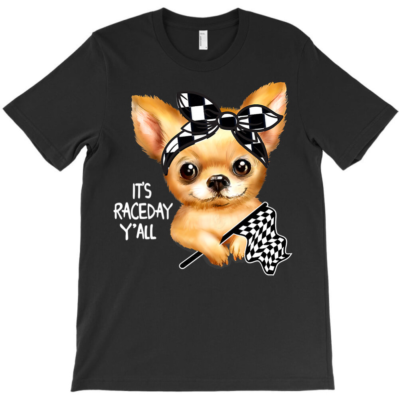 Chihuahua Dog Dirt Track Racing Checkered Race Flag Chihuahua Puppy 50 T-Shirt by circularflap | Artistshot