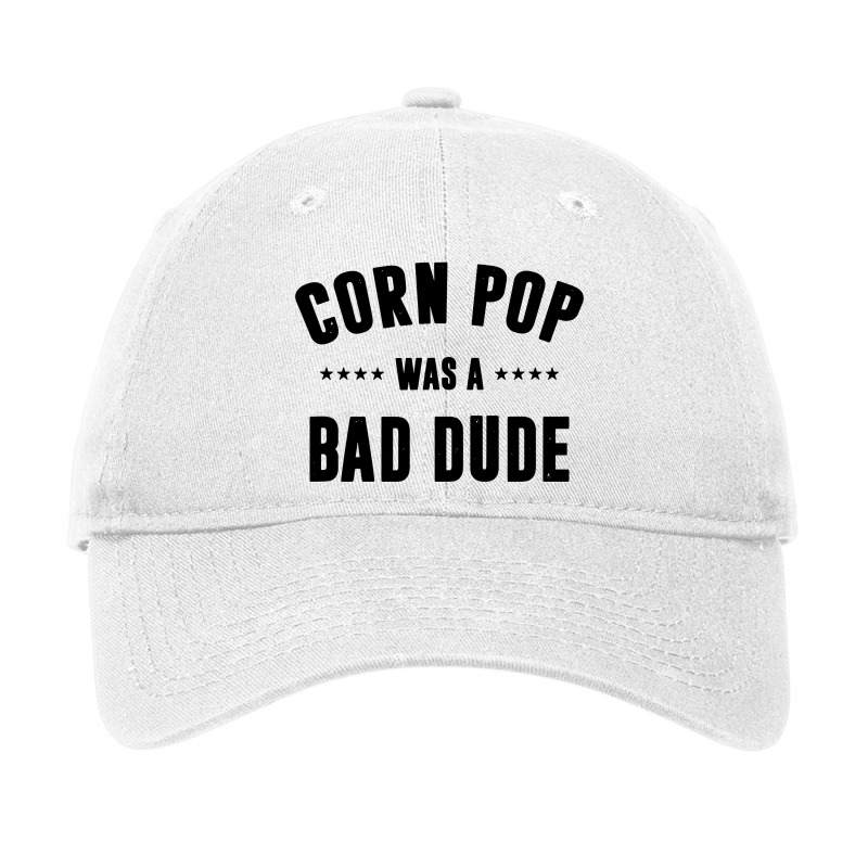 Corn Pop Was A Bad Dude Adjustable Cap | Artistshot