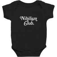 Nihilism Club Baby Bodysuit | Artistshot