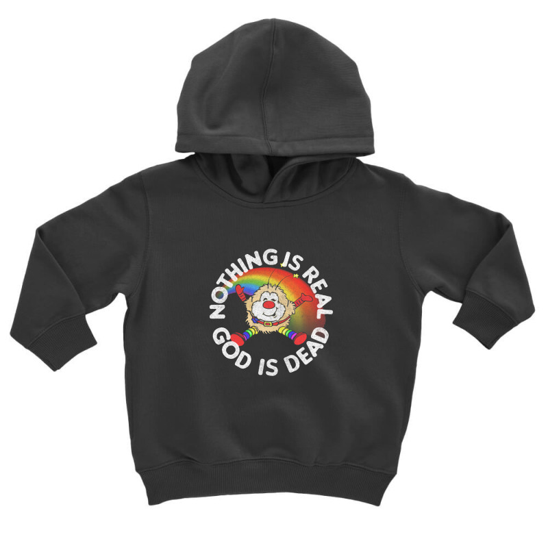 Nothing Is Real God Is Dead  Faded 80s Nihilist Rainbow Design Toddler Hoodie by qulonuhun | Artistshot