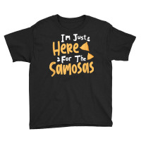 I'm Just Here For The Samosas Desi Bollywood Funny Memes T Shirt Youth Tee | Artistshot