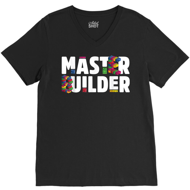 Master Builder Kids Building Blocks Bricks Toys Gift T Shirt V-neck Tee | Artistshot