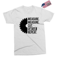 Funny Measure Cut Swear Handyman Exclusive T-shirt | Artistshot