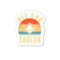 Bee Beekeeper Dad Like A Regular Dad But Cooler Vintage Fathers Day 57 Sticker | Artistshot