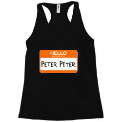 hello my name is peter peter Racerback Tank | Artistshot