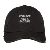 Corn Pop Was A Bad Dude T Shirt Vintage Cap | Artistshot