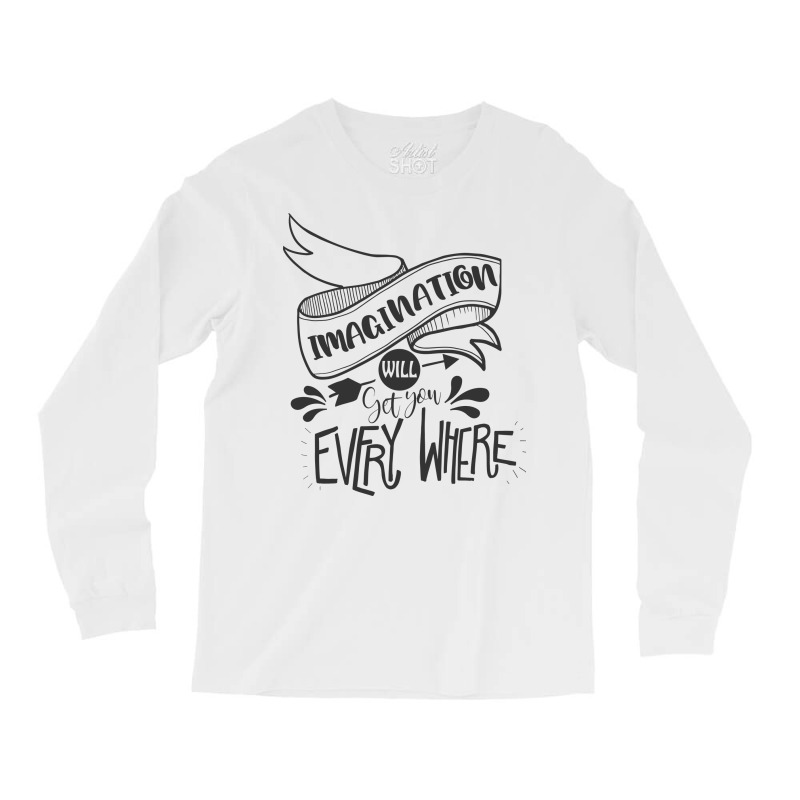 Imagination Will Get You Everywhere Long Sleeve Shirts by Robiaty | Artistshot