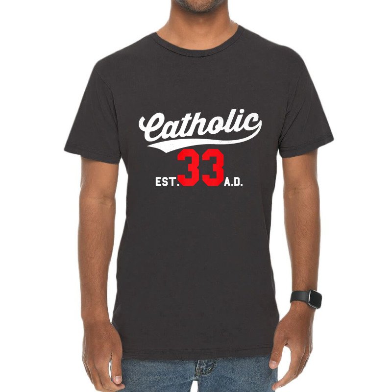 Catholic Since 33 Ad Crucifix Jesus Eucharist Mass Gift Premium Vintage T-shirt | Artistshot