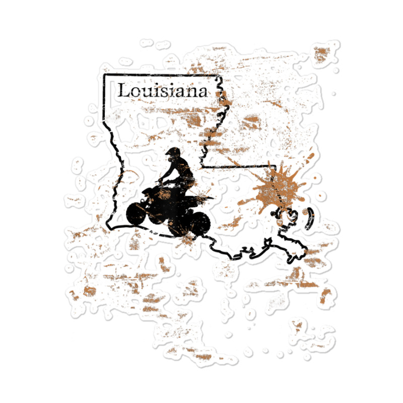 Louisiana Atv Trail Rider Mud La State Map Atv Riding T Shirt Sticker | Artistshot