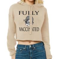 Fully Vaccinated Cropped Hoodie | Artistshot