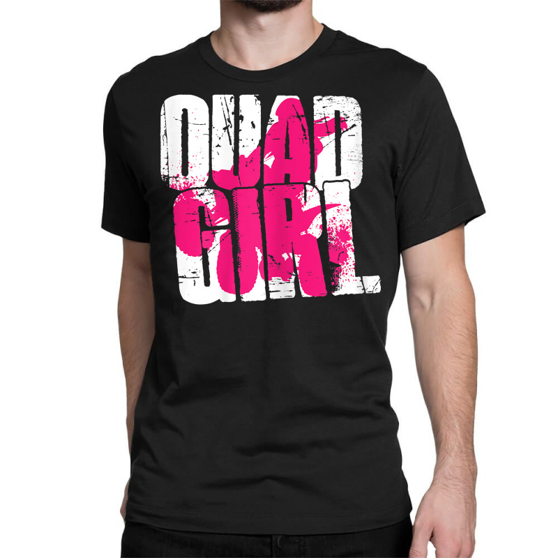 Quad Girl Funny Quad Riding Four Wheeler Atv For Girls Woman T Shirt Classic T-shirt | Artistshot