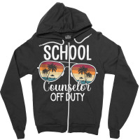 Summer Vacation School End Of Year School Counselor Off Duty Tank Top Zipper Hoodie | Artistshot