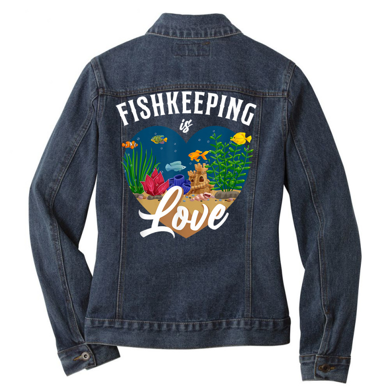 Saltwater Aquarium Heart Fishkeeping Is Love T Shirt Ladies Denim Jacket by bibonzgulnacqo | Artistshot