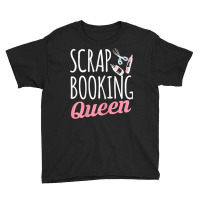 Womens Scrapbooking Queen Scrapbook Scrapbooker Crops Swaps Sticker T Youth Tee | Artistshot