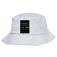 Olivia Couse You Said Forever Bucket Hat | Artistshot