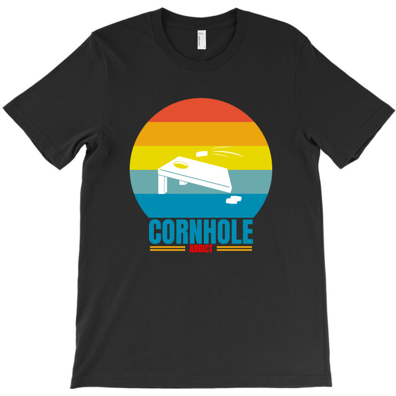 Cornhole Addict T-shirt | Artistshot