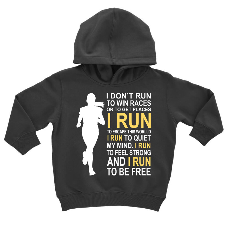 Female Runner Girl Women I Don't Run To Win Races Pullover Hoodie Toddler Hoodie | Artistshot