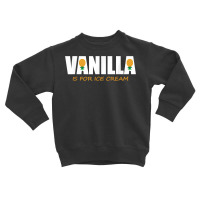 Vanilla Is For Ice Cream Upside Down Pineapple Swinger Theme T Shirt Toddler Sweatshirt | Artistshot