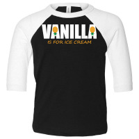 Vanilla Is For Ice Cream Upside Down Pineapple Swinger Theme T Shirt Toddler 3/4 Sleeve Tee | Artistshot