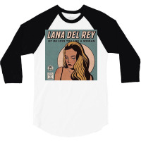 Lana Let Me Love You Like A Woman 3/4 Sleeve Shirt | Artistshot