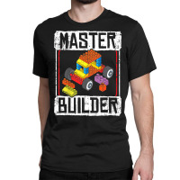 Kids Master Builder For A Builder Block Building Blocks Bricks T Shirt Classic T-shirt | Artistshot