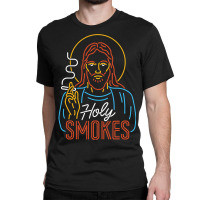 Holy Smokes Funny Jesus Classic T-shirt | Artistshot