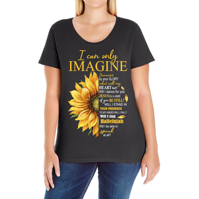 I Only Can Imagine Faith Christian Catholic Jesus God Lover Ladies Curvy T-Shirt by Hoangduong | Artistshot