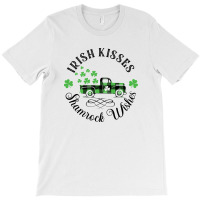 Irish Kisses Shamrock Wishes   St Patrick Day T-shirt | Artistshot