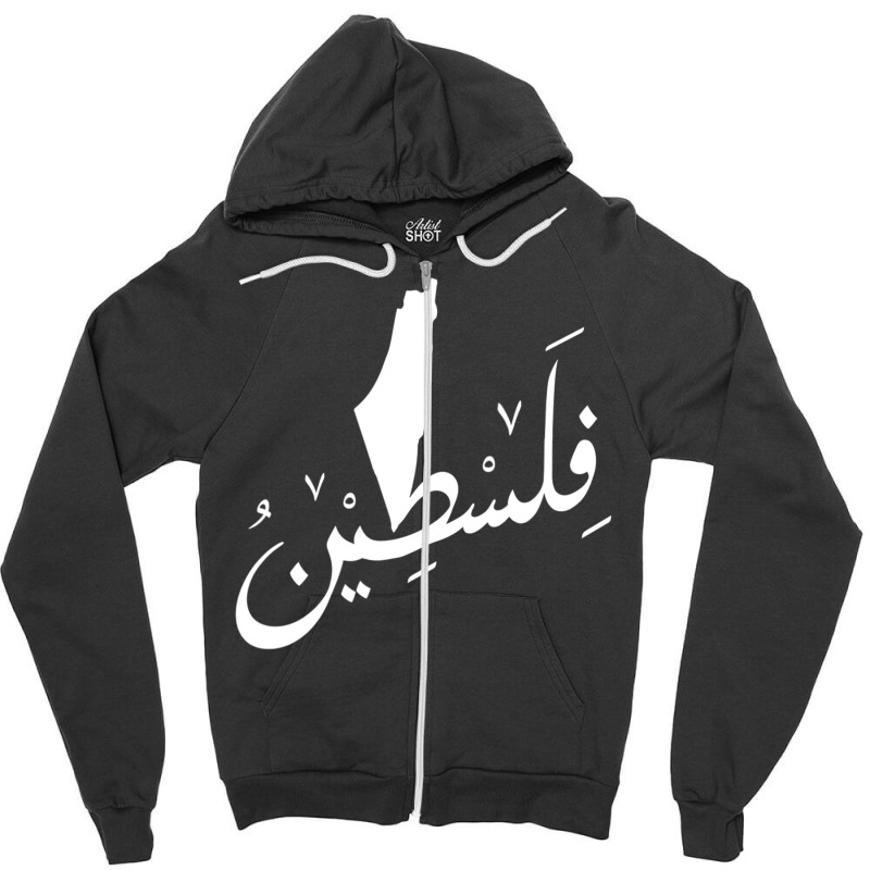 Falas.tin   Palest  A.ra.bic  Calligraphy T Shirt Zipper Hoodie by CUSER3143 | Artistshot