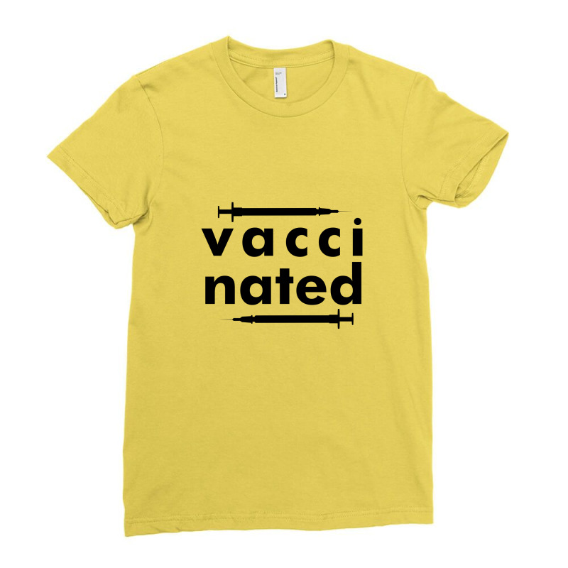 Vaccinated Shirt Ladies Fitted T-Shirt by Chiks | Artistshot