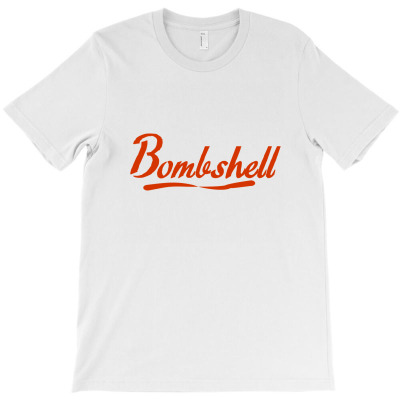 Bombshell T-shirt Designed By Sephanie